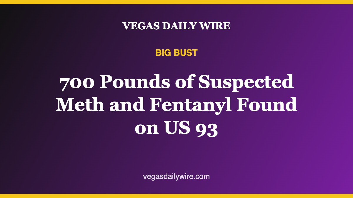 Traffic Stop on US 93 Turns Up About 700 Pounds of Suspected Meth and Fentanyl